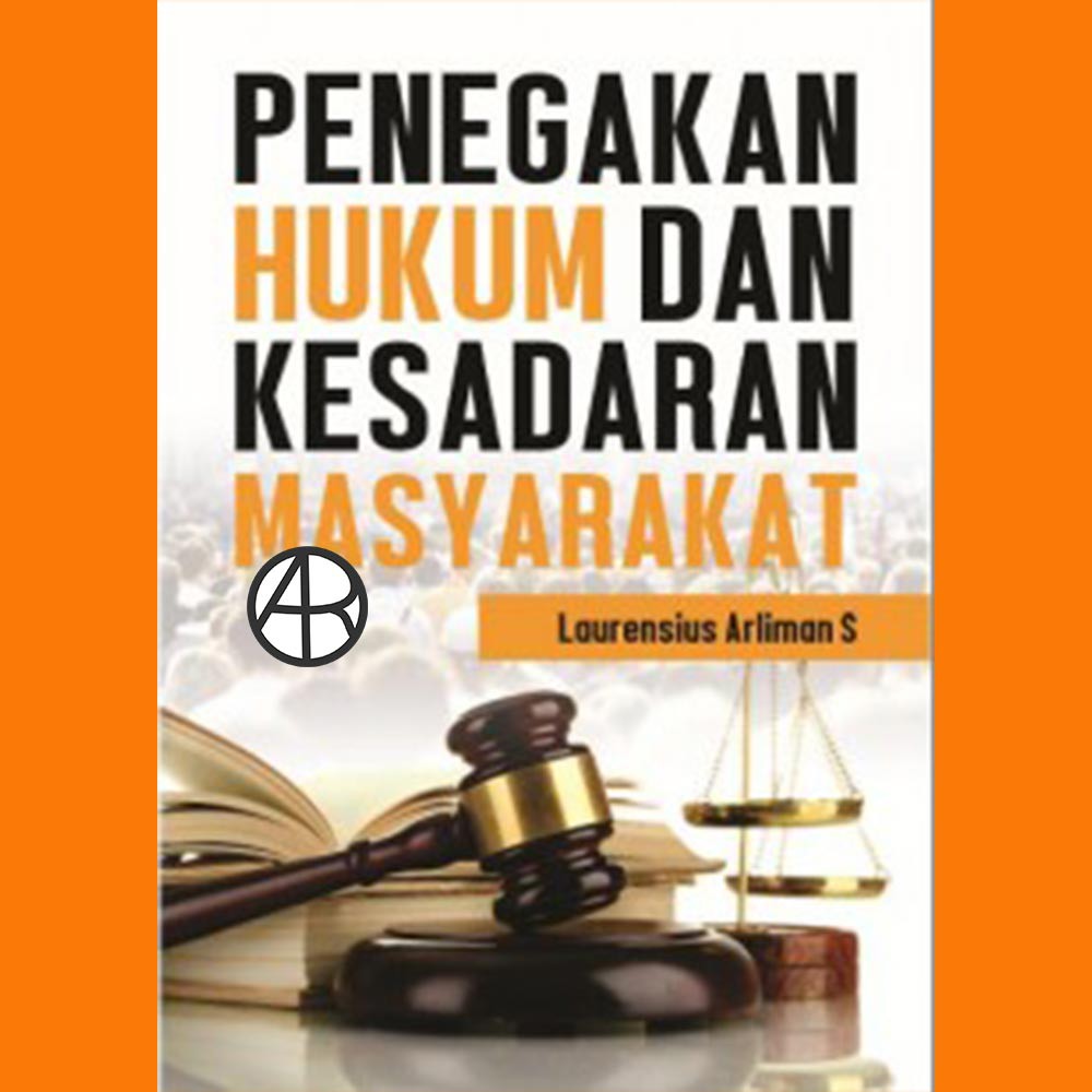 Jual Buku Penegakan Hukum Dan Kesadaran Masyarakat Laurensius Arliman