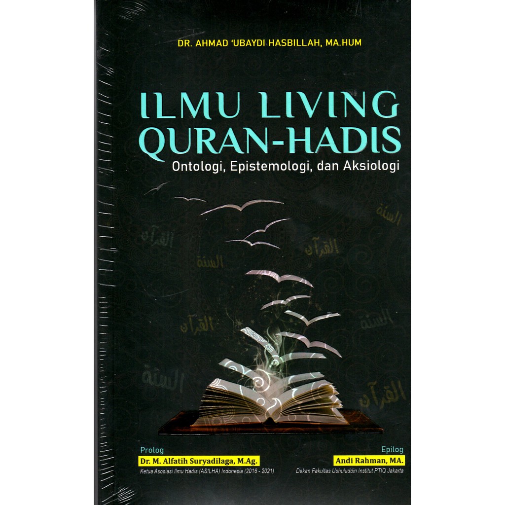 Jual Ilmu Living Quran Hadis Ontologi Epistemologi Dan Aksiologi