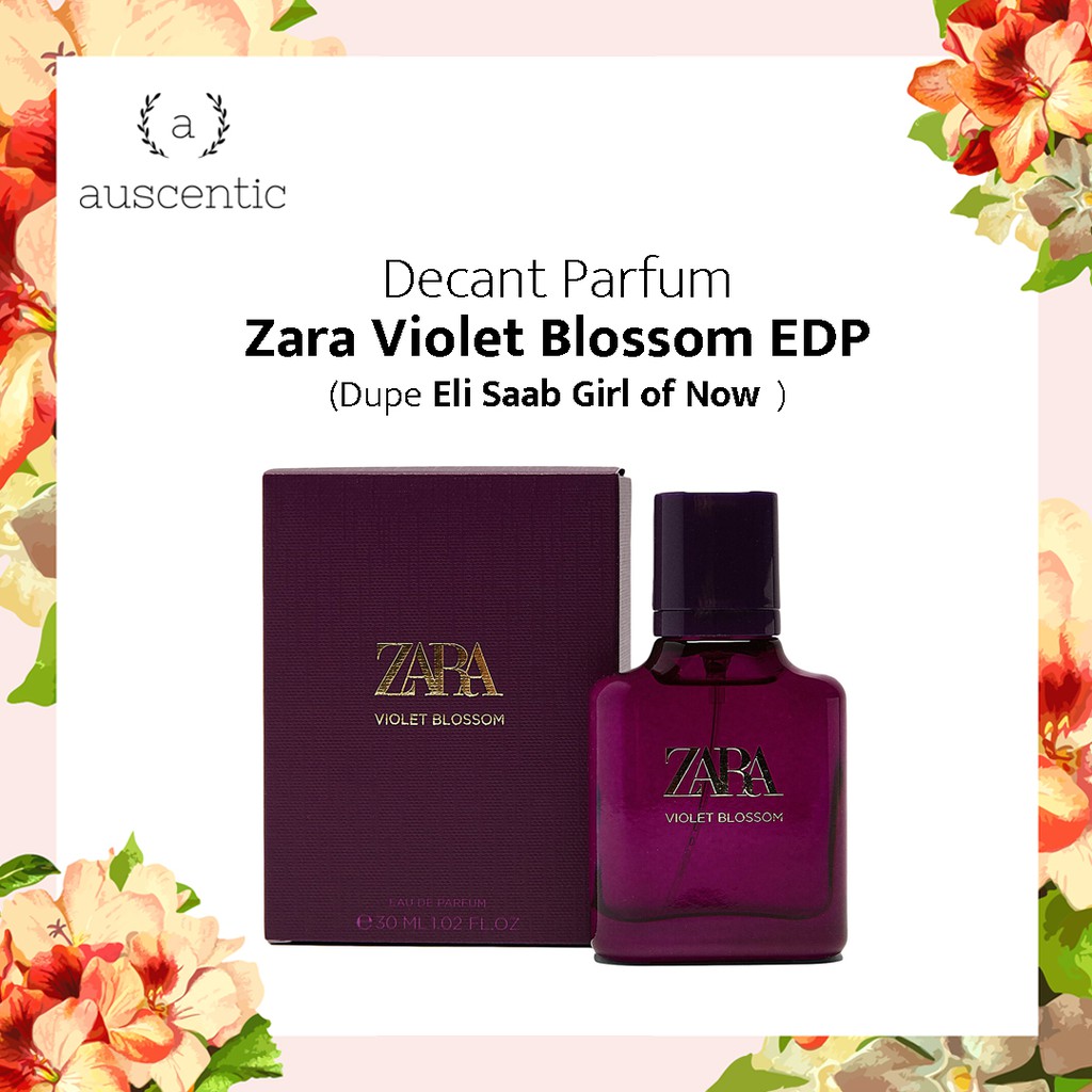 Jual Decant Original Zara Violet Blossom EDP Shopee Indonesia