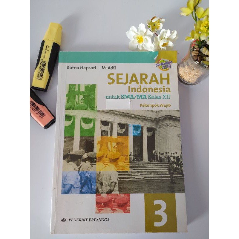 Jual Buku Sejarah Indonesia Kelompok Wajib Untuk Sma Ma Kelas Xii