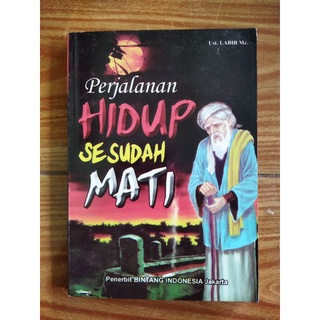 Jual Buku Perjalanan Hidup Sesudah Mati Ust Labib Mz Shopee Indonesia