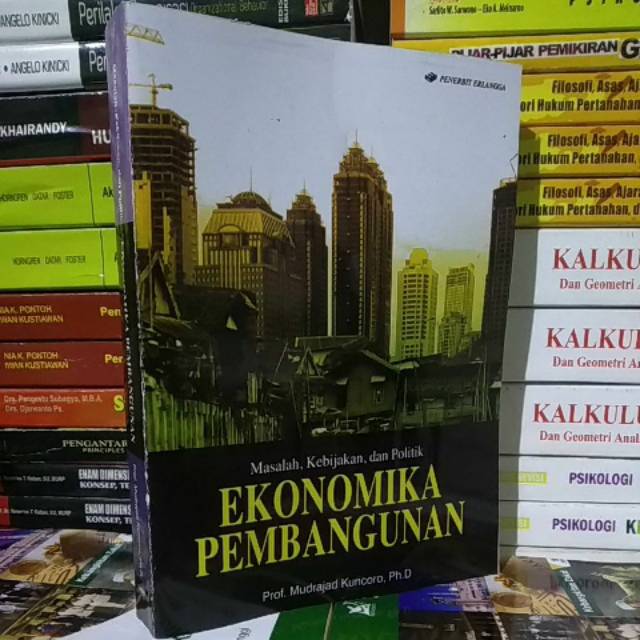 Jual Ekonomika Pembangunan Oleh Mudrajad Kuncoro Shopee Indonesia