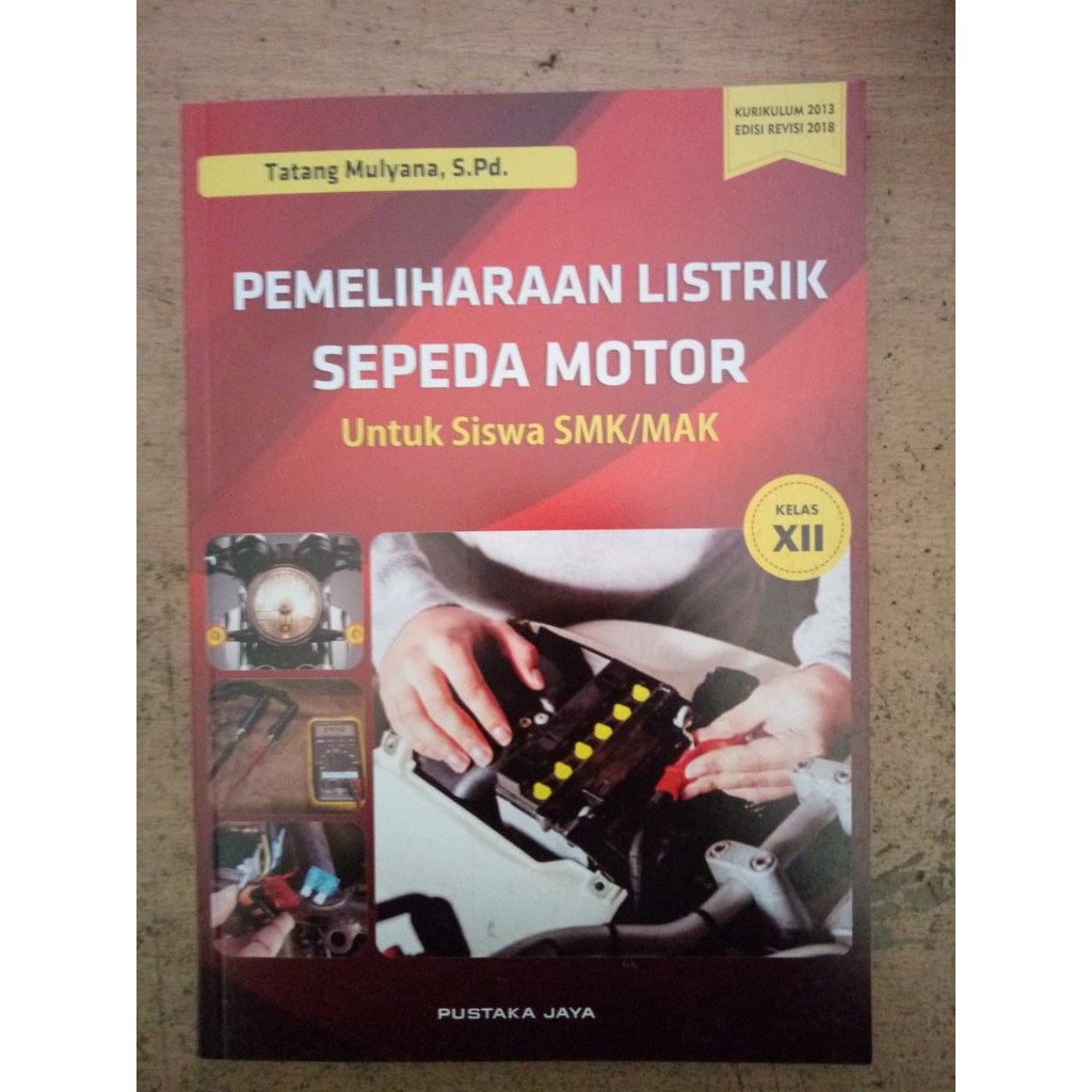 Jual BUKU PEMELIHARAAN LISTRIK KELISTRIKAN SEPEDA MOTOR SMK TBSM KELAS