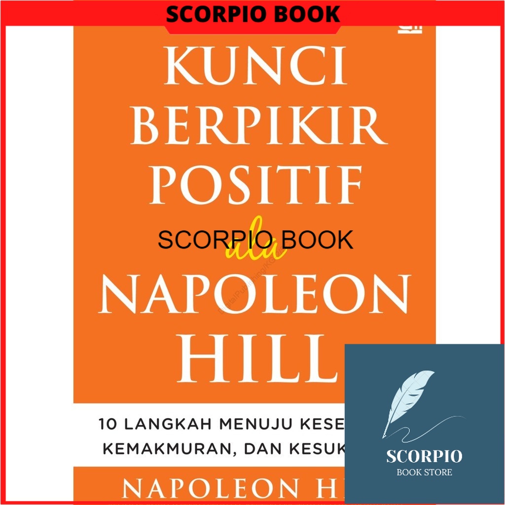 Jual Kunci Berpikir Positif Ala Napoleon Hill Shopee Indonesia