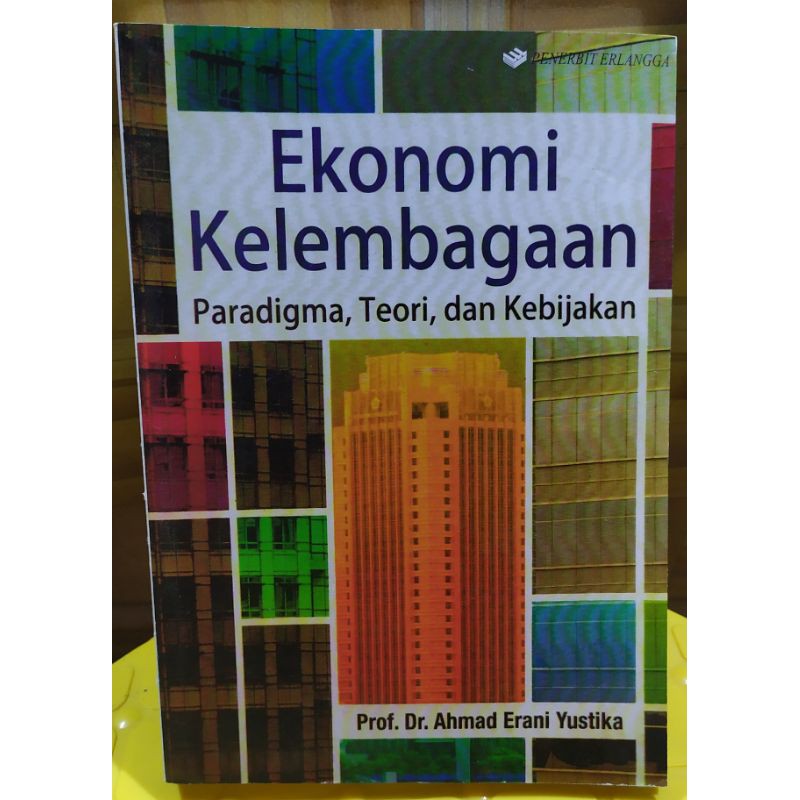 Jual EKONOMI KELEMBAGAAN PROF DR AHMAD ERANI YUSTIKA Shopee Indonesia