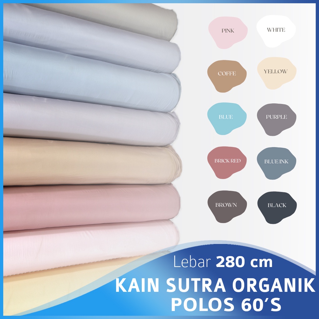 Jual HPD KAIN SPREI SUTRA ORGANIK POLOS 60S HIGH QUALITY LEBAR 280CM