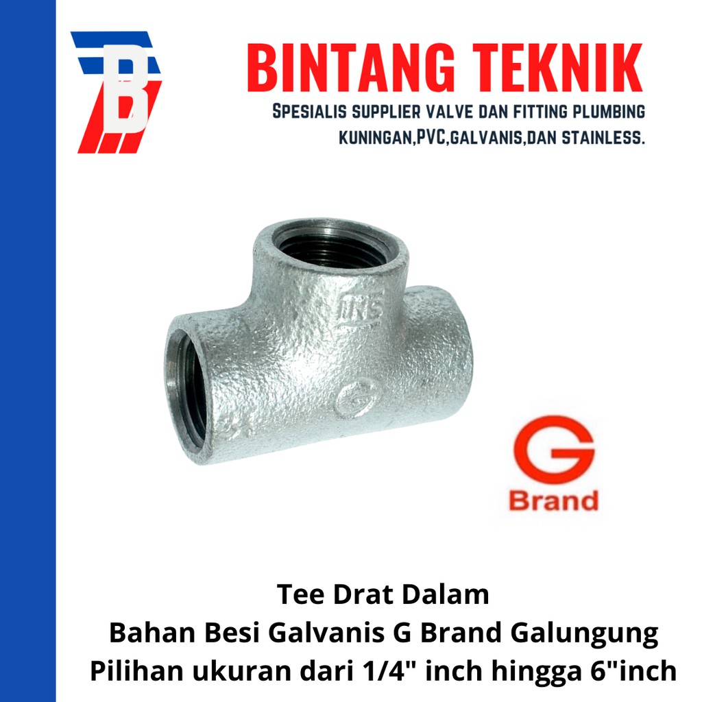 Jual Tee Besi Galvanis Inch G Brand Galungung Shopee Indonesia