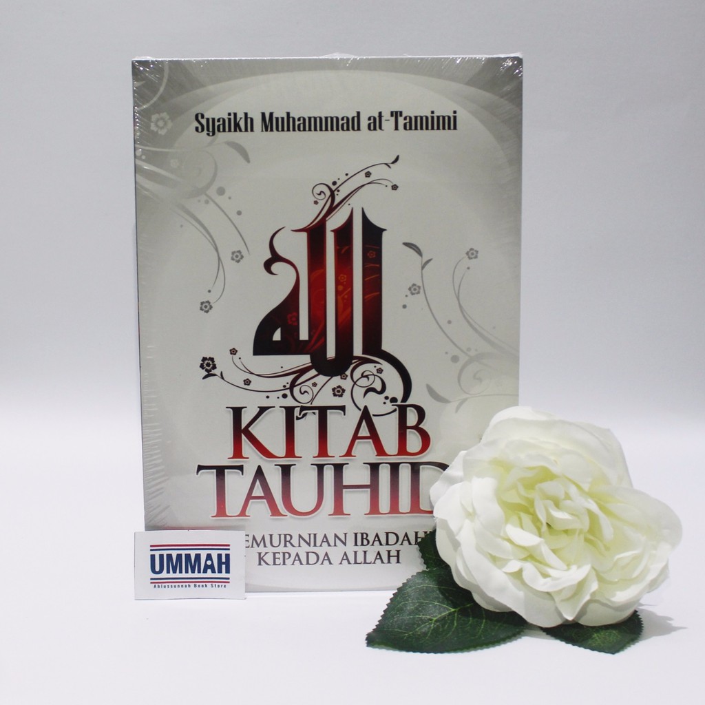 Jual Kitab Tauhid Pemurnian Ibadah Kepada Allah Shopee Indonesia