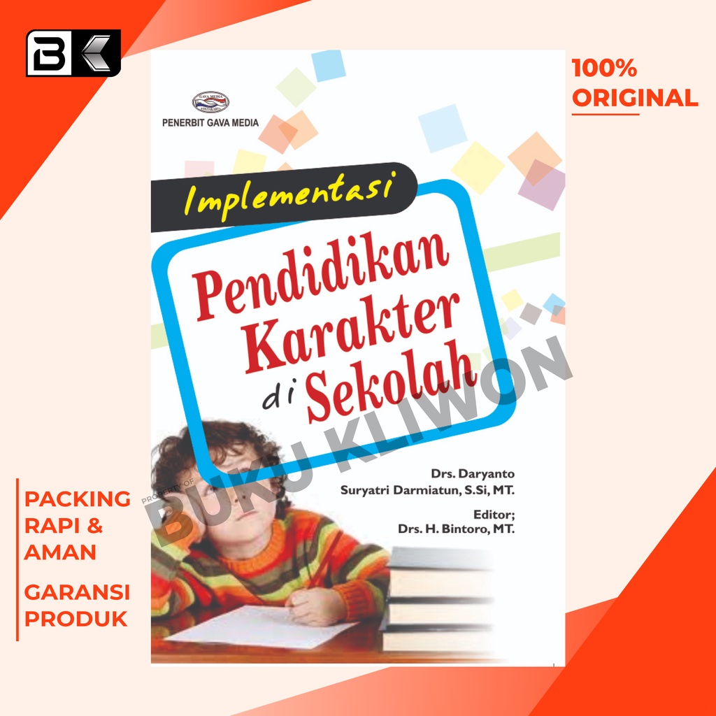 Jual Buku Implementasi Pendidikan Karakter Di Sekolah Penulis Drs Daryanto Shopee Indonesia