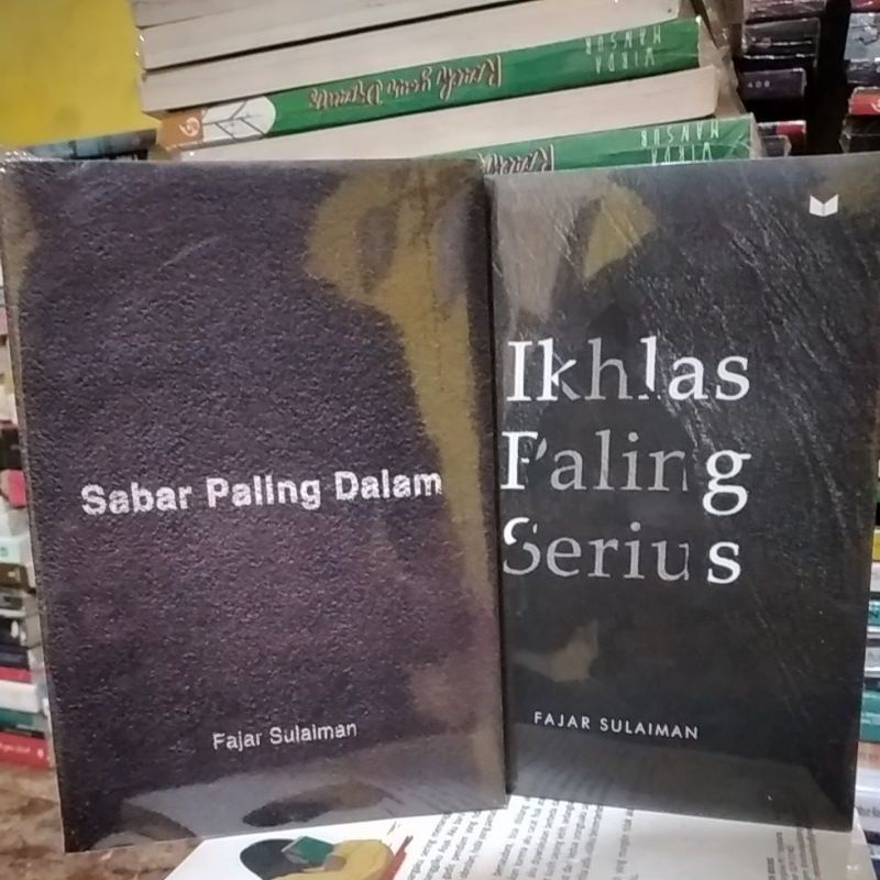 Jual Paket Novel Buku Sabar Paling Dalam Dan Ikhlas Paling Serius By