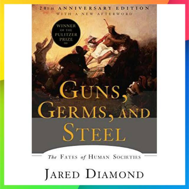 Jual Buku Guns Germs And Steel The Fates Of Human Societies Shopee