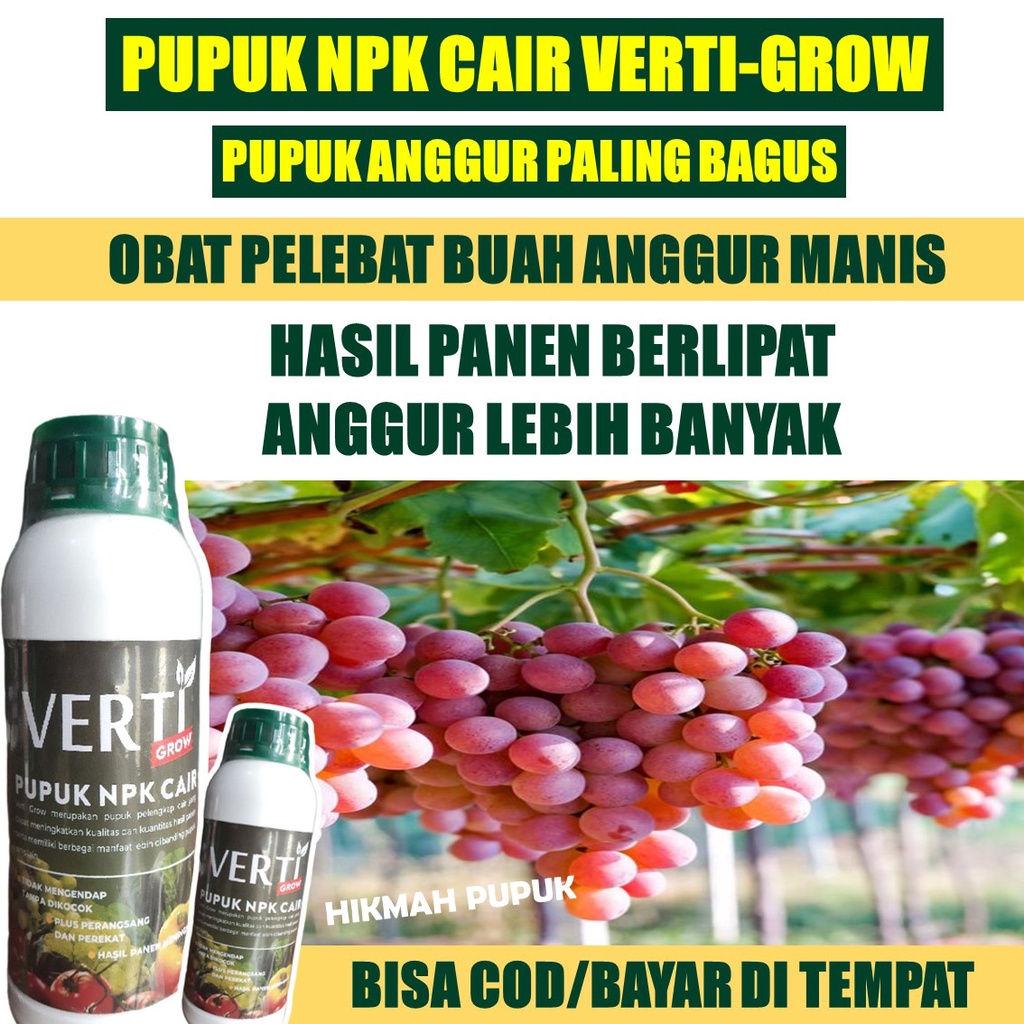 Jual Paling Laris Pupuk Npk Verti Grow Obat Organik Pelebat Anggur