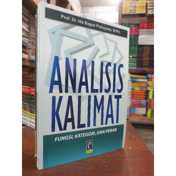 Jual Buku Analisis Kalimat Fungsi Kategori Dan Peran Prof Dr Ida Bagus