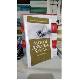 Jual Buku Metode Penelitian Sastra Teori Dan Aplikasi Shopee Indonesia