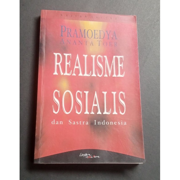 Jual Pramoedya Ananta Toer Realisme Sosialis Dan Sastra Indonesia