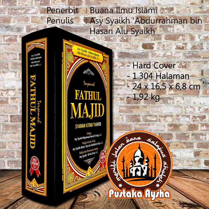 Jual Terjemah Fathul Majid Syarah Kitab Tauhid Buana Ilmu Islami