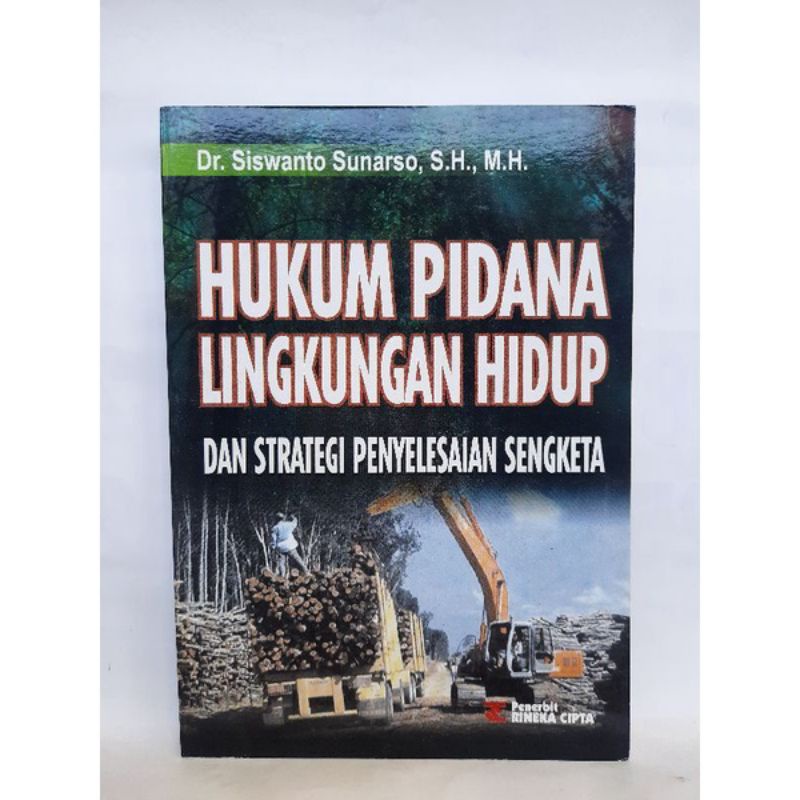 Jual Buku Hukum Pidana Lingkungan Hidup Dan Strategi Penyelesaian