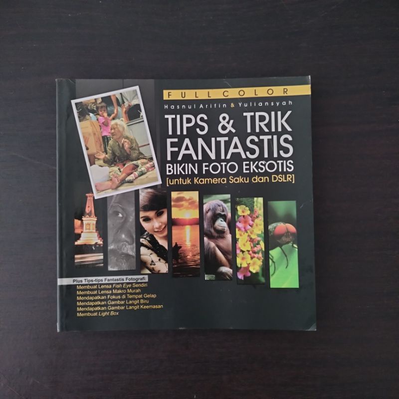 Jual Buku Fotografi Tips Dan Trik Fantatis Bikin Foto Eksotis Shopee