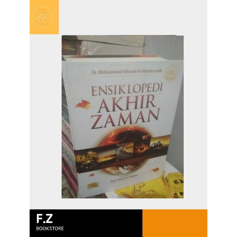 Jual ENSIKLOPEDI AKHIR ZAMAN DR MUHAMMAD AHMAD AL MUBAYYADH Shopee