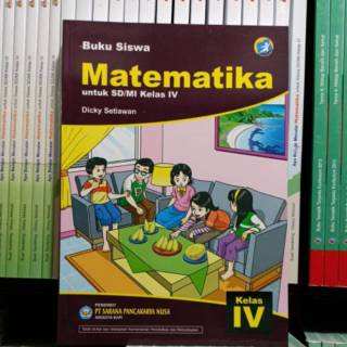 Jual BUKU SISWA MATEMATIKA KELAS 4 DICKY SETIAWAN PENERBIT SARANA