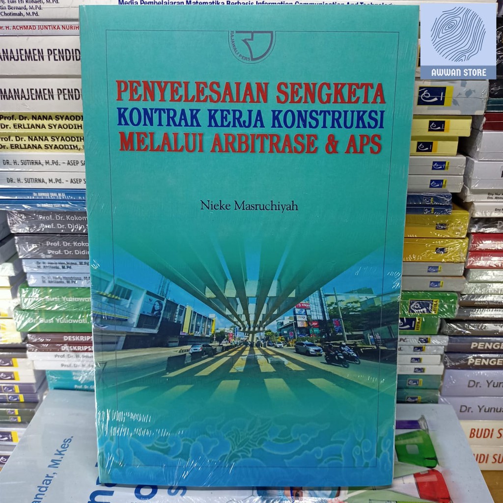 Jual Buku Penyelesaian Sengketa Kontrak Kerja Konstruksi Melalui