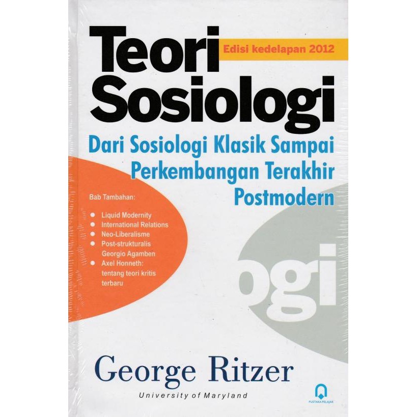 Jual BUKU TEORI SOSIOLOGI DARI SOSIOLOGI KLASIK SAMPAI PERKEMBANGAN