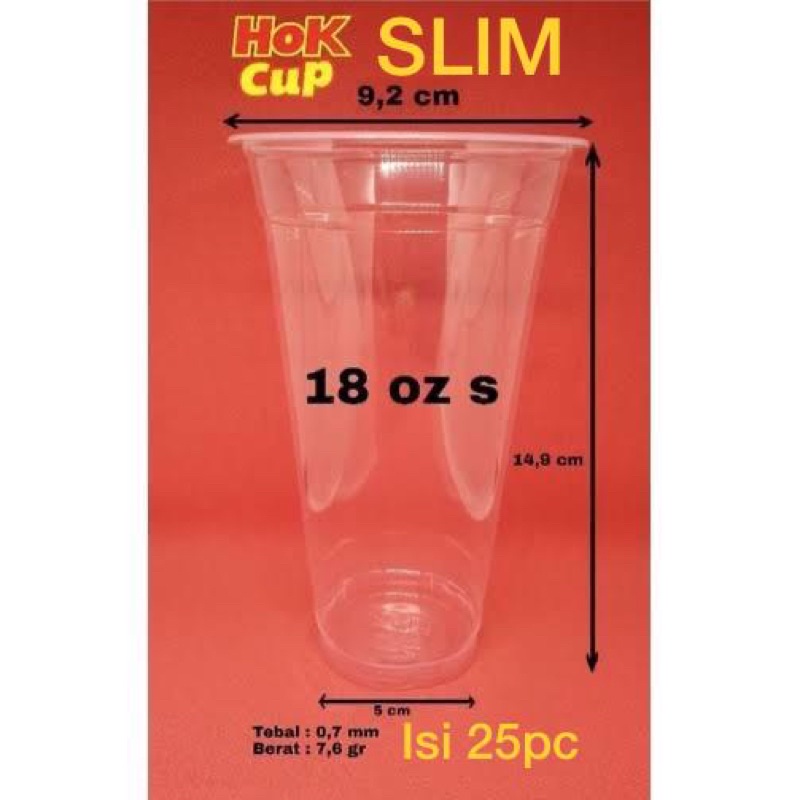 Jual Cup Gelas Plastik Hok Slim Ukuran 18oz Isi 25pc Belum Termasuk