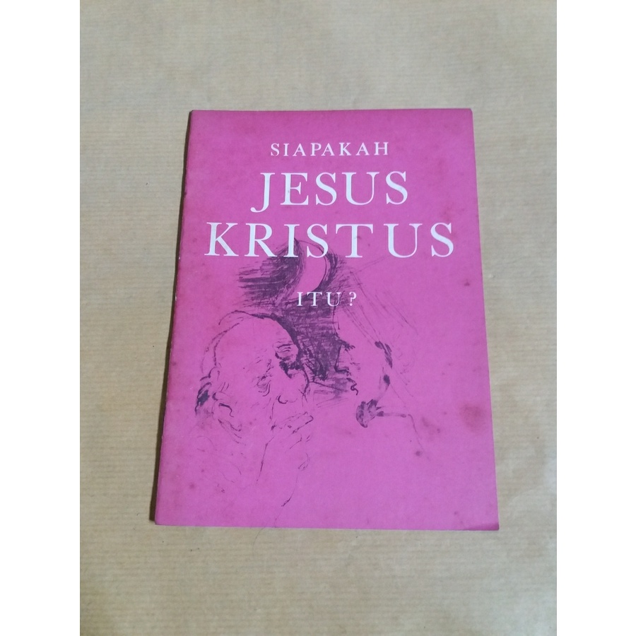 Jual Buku Siapakah Jesus Kristus Itu Shopee Indonesia