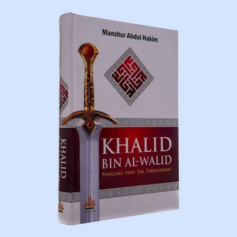 Jual Buku Islam Biografi Khalid Kolid Bin Walid Al Kautsar Original