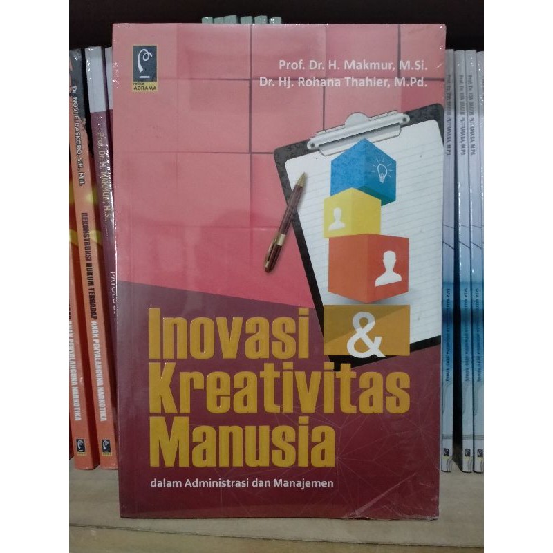 Jual Inovasi Dan Kreativitas Manusia Dalam Administrasi Dan Manajemen