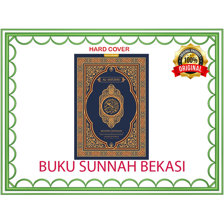 Jual Mushaf Hafalan Al Hifzhu A Rasm Utsmani Maana Publishing Al