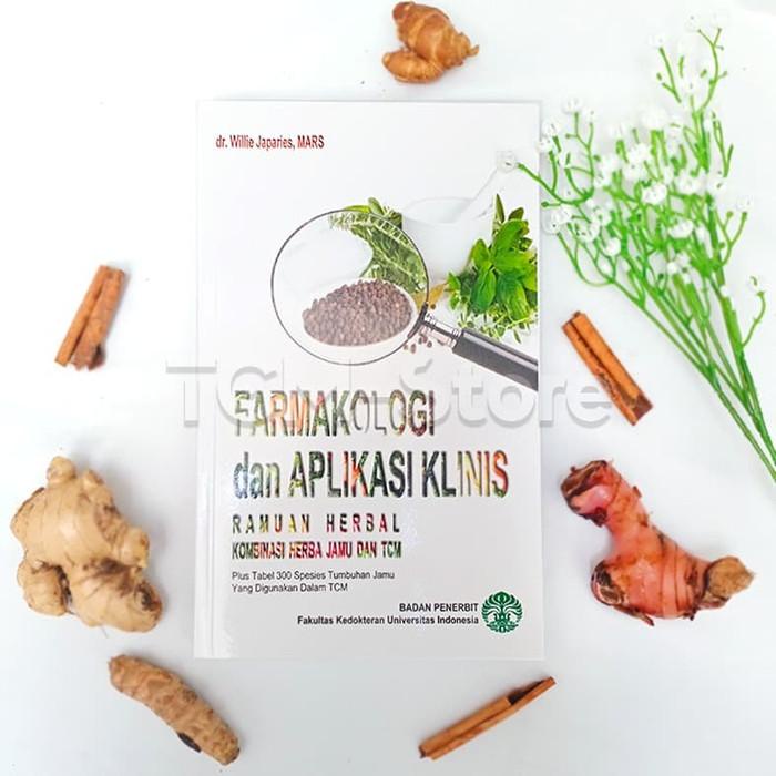 Jual Buku Farmakologi Ramuan Herbal Dan Aplikasi Klinis Buku Shopee