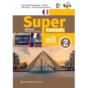 Jual NEW ORI BUKU SUPER FRANCAIS BAHASA PRANCIS 2 SMA KELAS 2 K13N