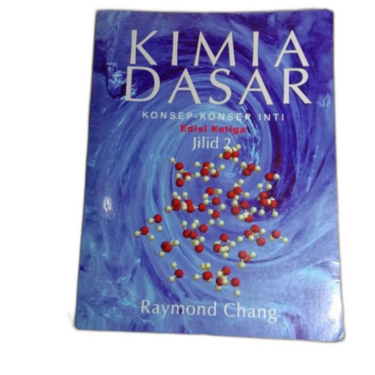 Jual Kimia Dasar Jilid Raymond Chang Buku Kuliah Kimia Buku Kuliah