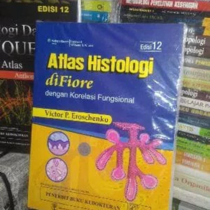 Jual Buku Atlas Histologi Difiore By Victor P Eroschenko Shopee