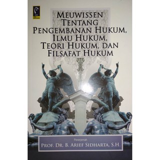 Jual Buku MEUWISSEN TENTANG PENGEMBANAN HUKUM ILMU HUKUM TEORI HUKUM