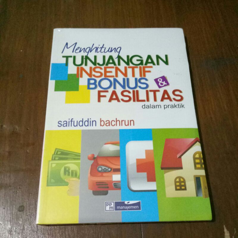 Jual Buku Menghitung Tunjangan Insentif Bonus Dan Fasilitas Shopee