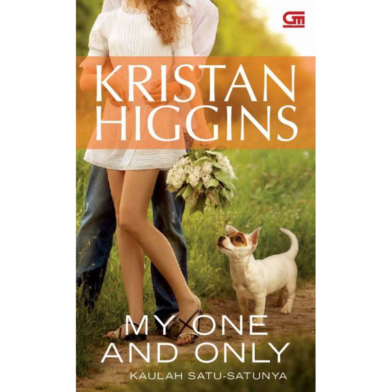 Jual My One And Only Kaulah Satu Satunya Kristan Higgins Shopee