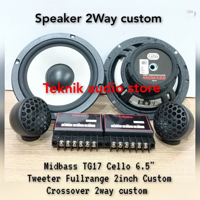 Jual Speaker Way Tg Cello Tweeter Fullrange Custom Inch Crossover