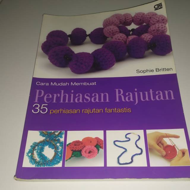 Jual Buku Cara Mudah Membuat Perhiasan Rajutan Shopee Indonesia