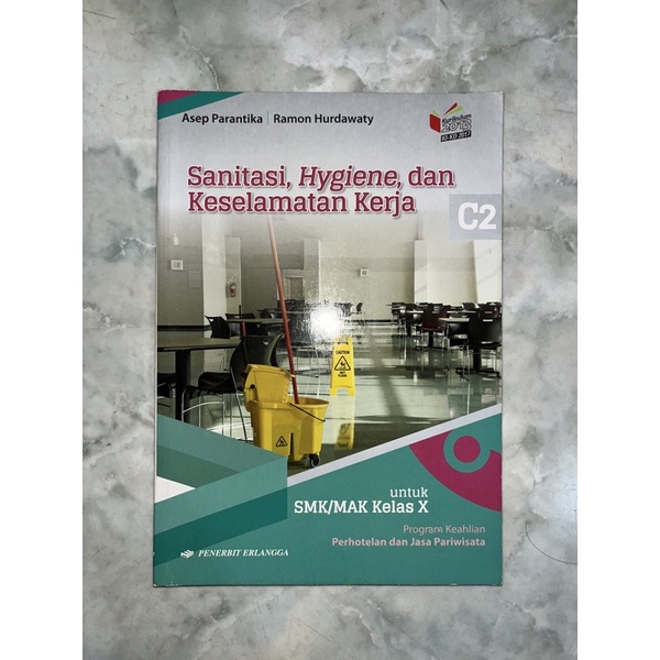 Jual Erlangga Buku Sanitasi Hygiene Dan Keselamatan Kerja Kelas X