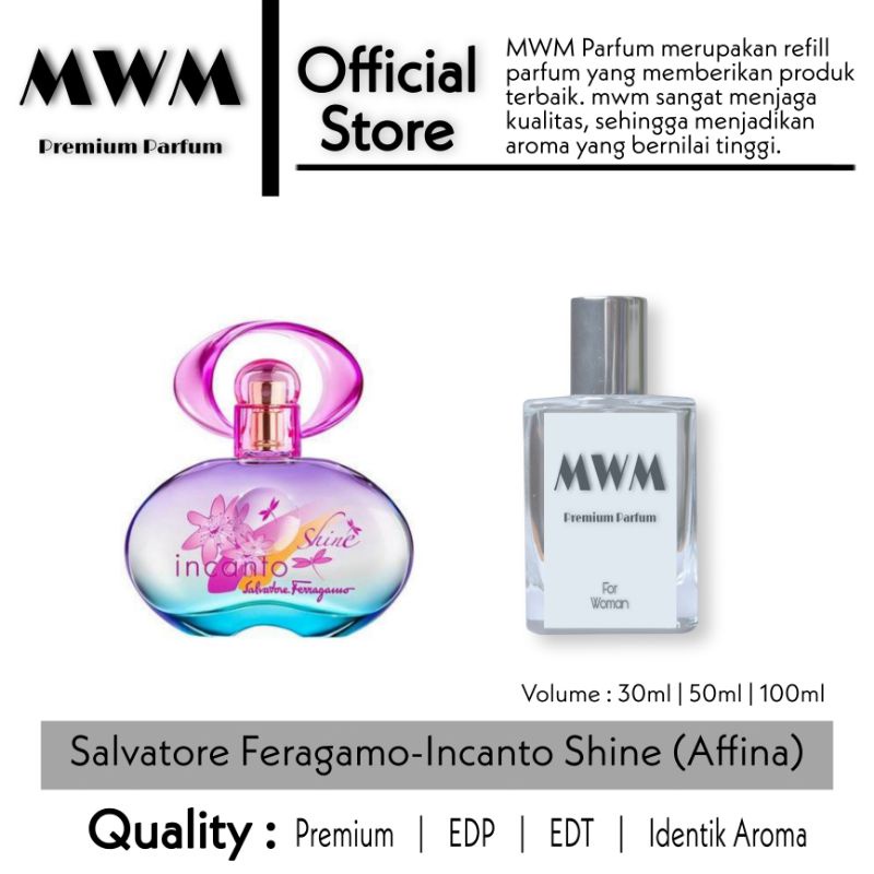 Jual MWM Parfum Salvatore Feragamo Incanto Shine Affina Shopee