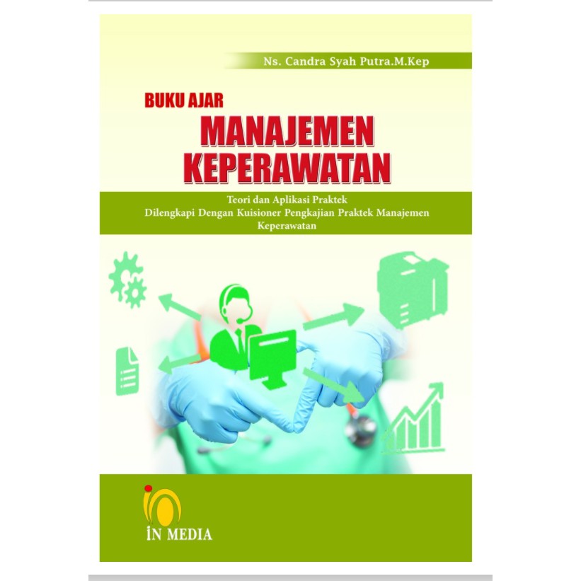 Jual Buku ORIGINAL BUKU AJAR MANAJEMEN KEPERAWATAN Teori Dan Aplikasi