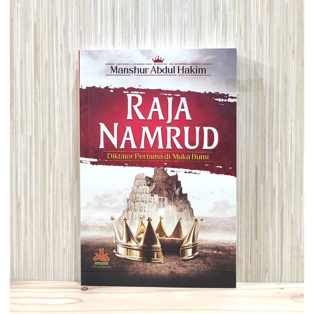 Jual BUKU Kisah RAJA NAMRUD Penerbit Pustaka Al Kautsar Shopee Indonesia