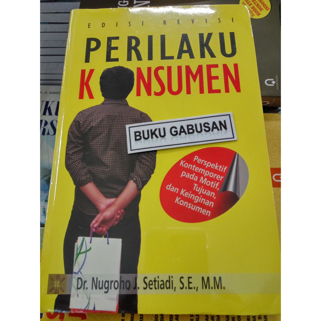 Jual BUKU PERILAKU KONSUMEN EDISI REVISI NUGROHO J SETIADI KENCANA