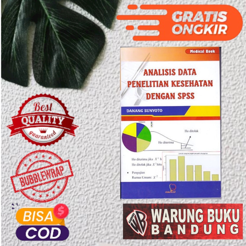 Jual BUKU ANALISIS DATA PENELITIAN KESEHATAN DENGAN SPSS DANANG