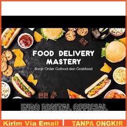 Jual FOOD DELIVERY MASTERY Kelas Fundamental Optimasi Jualan Via Gofood