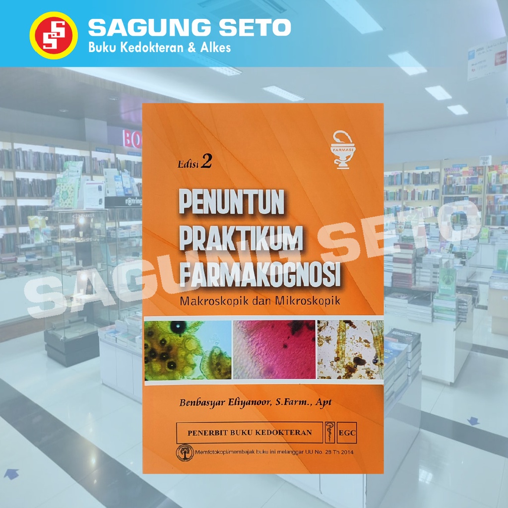 Jual BUKU PENUNTUN PRAKTIKUM FARMAKOGNOSI MAKROSKOPIK MIKROSKOPIK