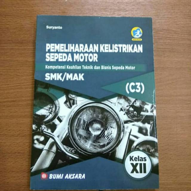 Jual Buku Pemeliharaan Kelistrikan Sepeda Motor Smk Mak Kls Xii Kur