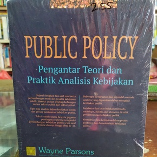 Jual Buku Public Policy Pengantar Teori Dan Praktik Analisis Kebijakan